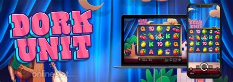 dork unit slot|Dork Unit Slot Demo .